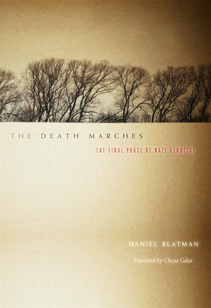 Death Marches Paperback by Daniel Blatman
