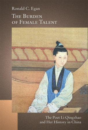 Burden of Female Talent Hardcover by Ronald C. Egan