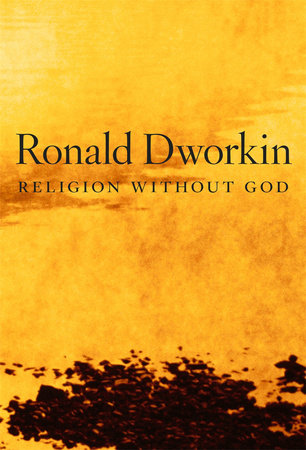 Religion without God Hardcover by Ronald Dworkin