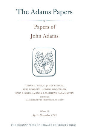 Papers of John Adams Hardcover by John Adams