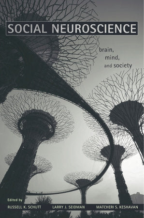 Social Neuroscience Hardcover by Russell K. Schutt