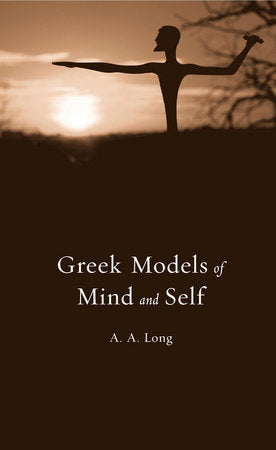 Greek Models of Mind and Self Hardcover by A. A. Long