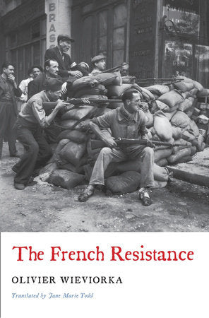 French Resistance Hardcover by Olivier Wieviorka