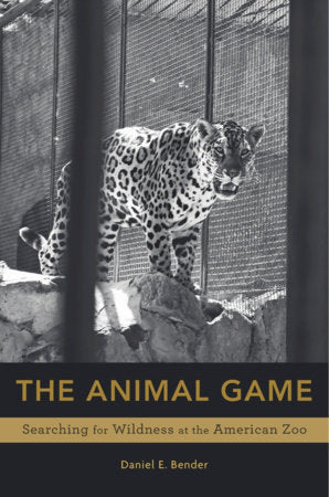 Animal Game Hardcover by Daniel E. Bender