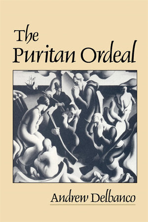 Puritan Ordeal Paperback by Andrew Delbanco