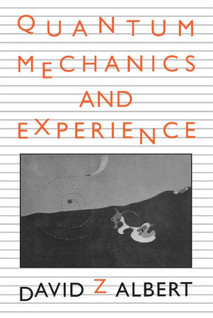 Quantum Mechanics and Experience Paperback by David Z Albert