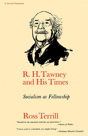 R. H. Tawney and His Times Paperback by Ross Terrill