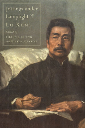 Jottings under Lamplight Hardcover by Lu Xun