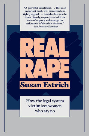 Real Rape Paperback by Susan Estrich