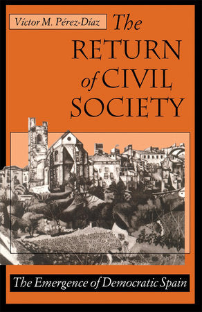 Return of Civil Society Paperback by Victor Perez-Diaz