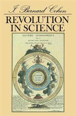 Revolution in Science Paperback by I. Bernard Cohen