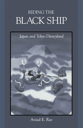 Riding the Black Ship Paperback by Aviad E. Raz