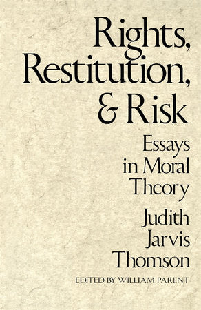 Rights, Restitution, and Risk Paperback by Judith Jarvis Thomson