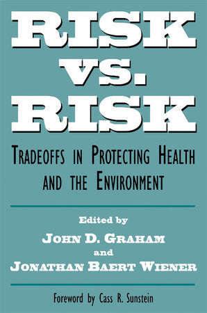 Risk vs. Risk Paperback by John D. Graham