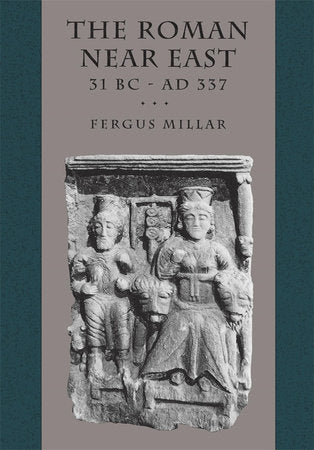 Roman Near East Paperback by Fergus Millar