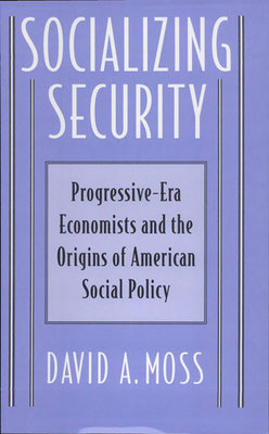 Socializing Security Hardcover by David A. Moss