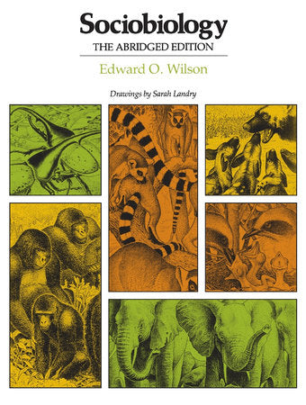 Sociobiology Paperback by Edward O. Wilson