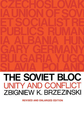 Soviet Bloc Paperback by Zbigniew K. Brzezinski