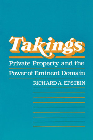 Takings Paperback by Richard A. Epstein