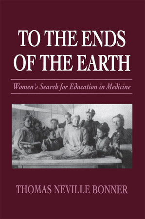 To the Ends of the Earth Paperback by Thomas Bonner