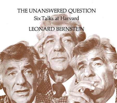 Unanswered Question Paperback by Leonard Bernstein