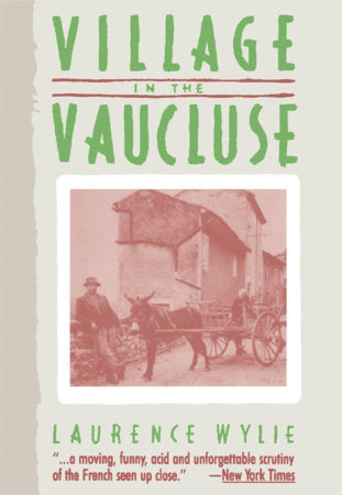 Village in the Vaucluse Paperback by Laurence William Wylie