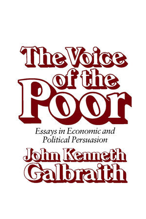 Voice of the Poor Paperback by John Kenneth Galbraith