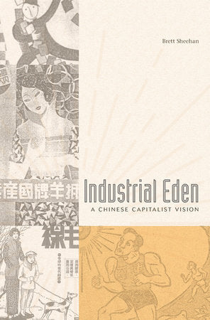 Industrial Eden Hardcover by Brett Sheehan