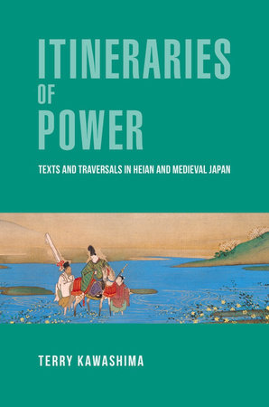 Itineraries of Power Hardcover by Terry Kawashima