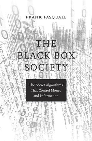 Black Box Society Paperback by Frank Pasquale
