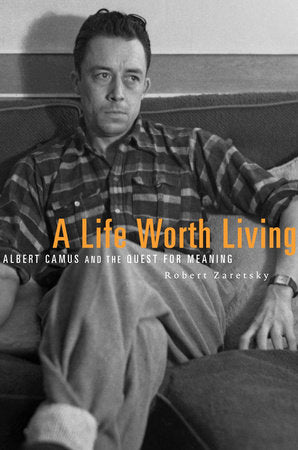 Life Worth Living Paperback by Robert Zaretsky