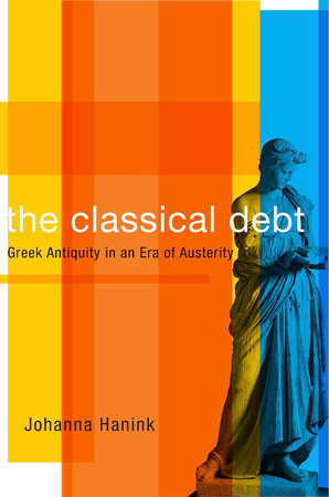 Classical Debt Hardcover by Johanna Hanink