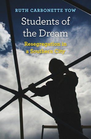 Students of the Dream Hardcover by Ruth Carbonette Yow