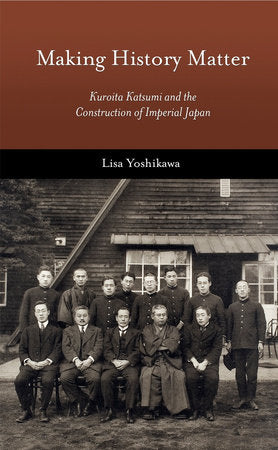 Making History Matter Hardcover by Lisa Yoshikawa