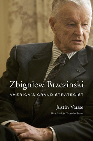 Zbigniew Brzezinski Hardcover by Justin Vaisse