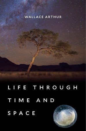 Life through Time and Space Hardcover by Wallace Arthur