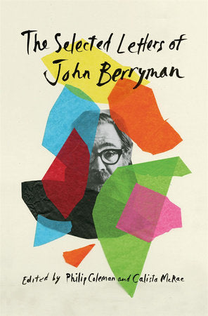 Selected Letters of John Berryman Hardcover by John Berryman