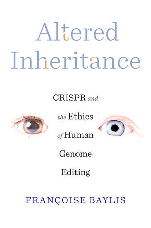 Altered Inheritance Hardcover by Francoise Baylis
