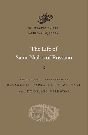 Life of Saint Neilos of Rossano Hardcover by Raymond L. Capra