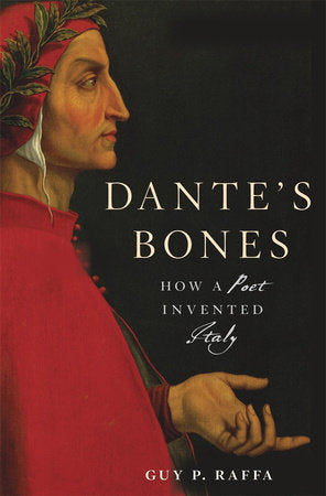 Dante's Bones Hardcover by Guy P. Raffa