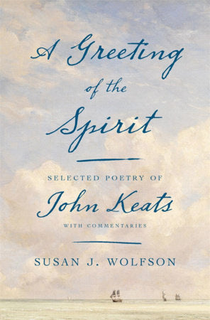Greeting of the Spirit Hardcover by Susan J. Wolfson