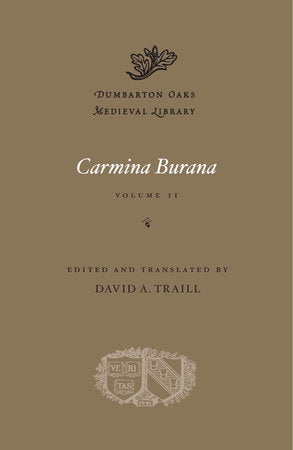 Carmina Burana Hardcover by David A. Traill