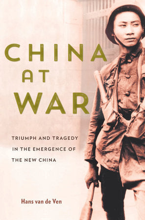 China at War Hardcover by Hans van de Ven