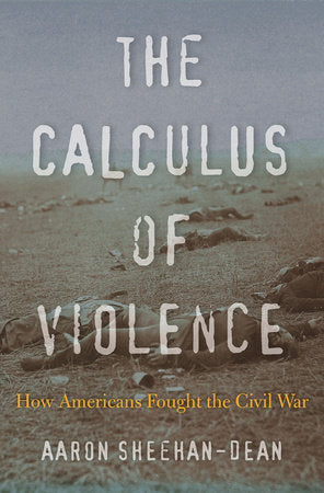 Calculus of Violence Hardcover by Aaron Sheehan-Dean