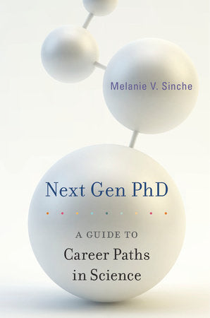 Next Gen PhD Paperback by Melanie V. Sinche