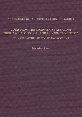Coins from the Excavations at Sardis Hardcover by Jane DeRose Evans