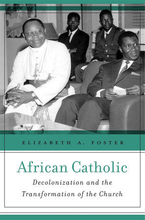 African Catholic Hardcover by Elizabeth A. Foster