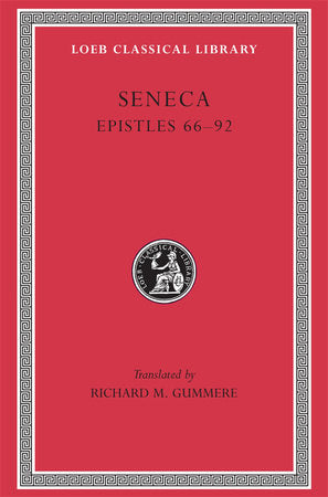 Epistles, Volume II Hardcover by Seneca