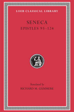 Epistles, Volume III Hardcover by Seneca