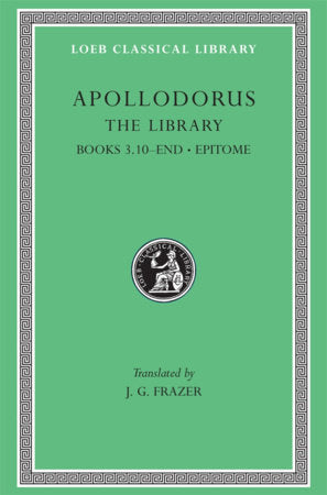 Library, Volume II Hardcover by Apollodorus